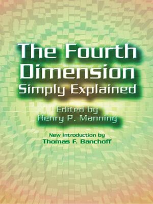 cover image of The Fourth Dimension Simply Explained